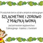 Przedszkole Miejskie nr 7 dołącza do Ogólnopolskiego Projektu Edukacyjnego “Szlachetnie i zdrowo z małpką Iwoną”