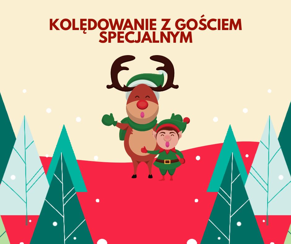 Kolędowanie z gościem specjalnym