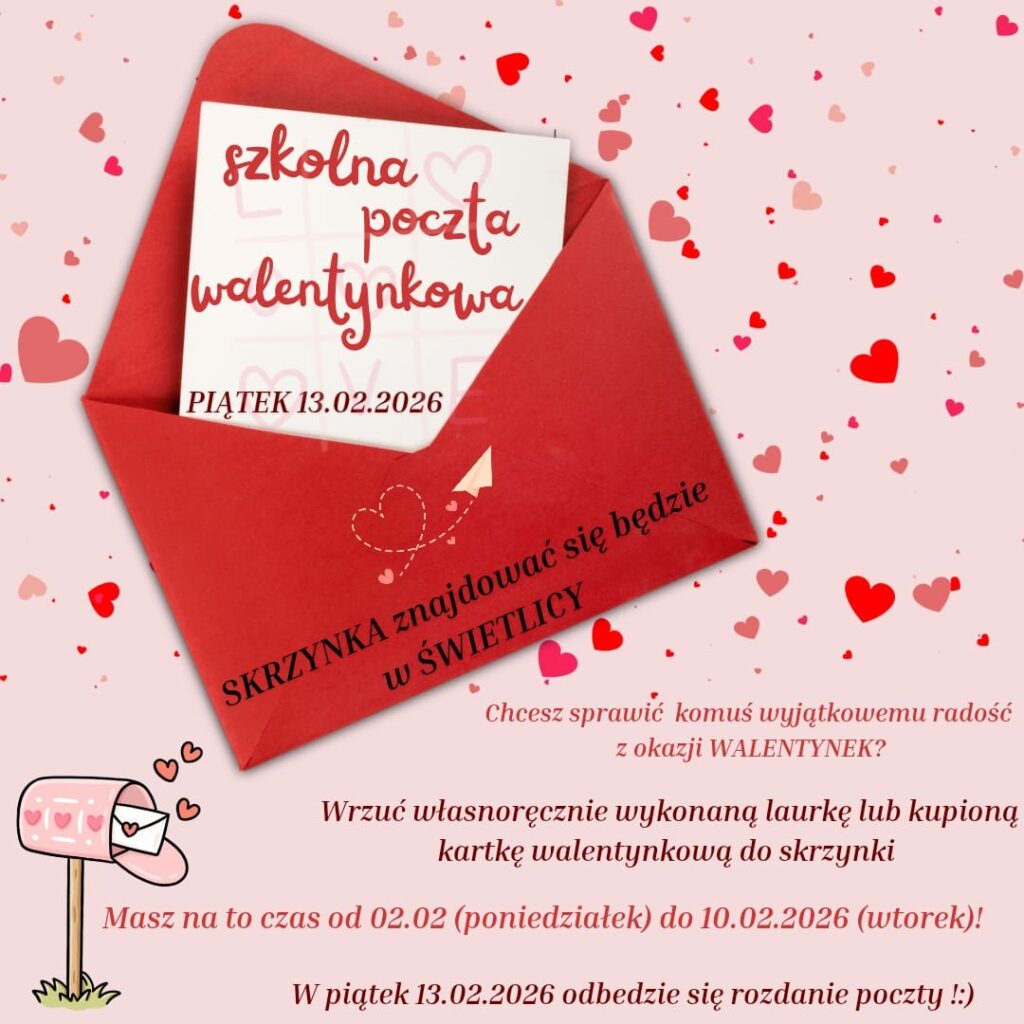 SZKOLNA POCZTA WALENTYNKOWA SZKOLNA POCZTA WALENTYNKOWA