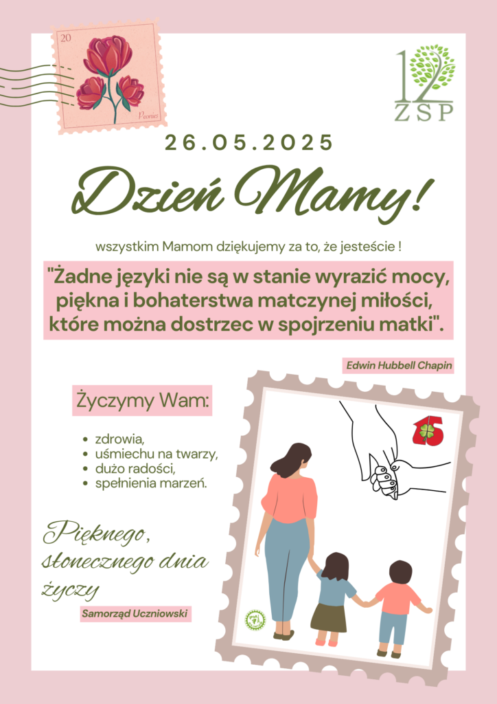  Samorząd Uczniowski życzy wszystkim Mamom wspaniałego Święta 